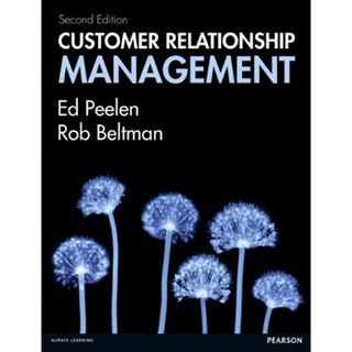 (N111) 9780273774952 CUSTOMER RELATIONSHIP MANAGEMENT ผู้แต่ง : ED PEELEN et al.