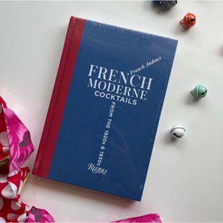 หนังสือ French Moderne:  Cocktails from the Twenties and Thirties with recipes