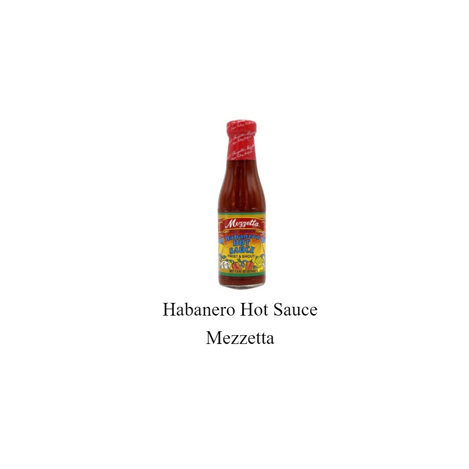Mezzetta Habanero Hot Sauce 227g ซอสเผ็ด Shopee Thailand