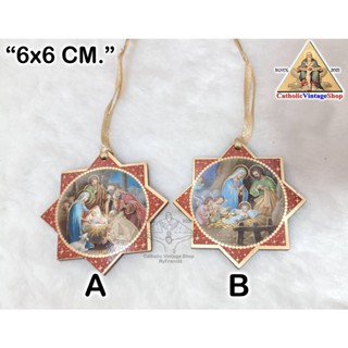 รูปดาว ไม้แขวน พระเยซูบังเกิด ไม้แขวน คริสต์มาส  The Nativity Story ศาสนาคริสต์ คาทอลิก Catholic Jesus