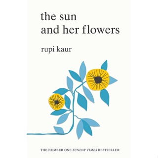 Fathom_ (ENG) The The Sun and Her Flowers / Rupi Kaur / Simon &amp; Schuster Ltd