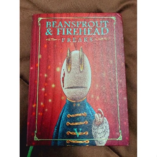 Beansprout &amp; Firehead Freaks ถั่วงอกและหัวไฟ ในค่ำคืนวิปลาส เล่ม5