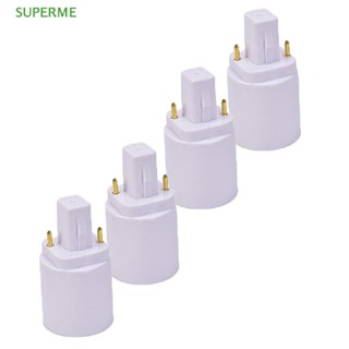 Superme G24 To E27 ฐานซ็อกเก็ตแปลงหลอดไฟ