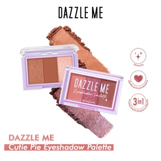 Dazzle Me Cutie Pie Eyeshadow Palette อายแชโดว์พาเลท 3 in 1แบบแมท ซาตินกำมะหยี่ ชิมเมอร์