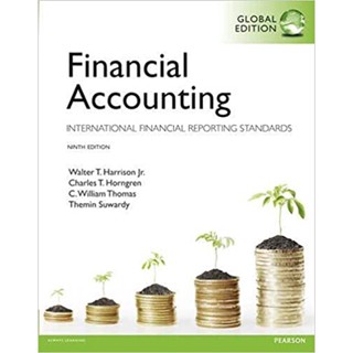 (ลดราคาพิเศษ) 9780273777809 FINANCIAL ACCOUNTING: INTERNATIONAL FINANCIAL REPORTING STANDARDS (GLOBAL EDITION)