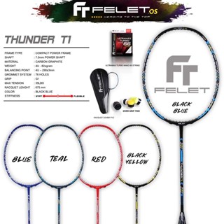 Felet THUNDER T1 แร็กเก็ตแบดมินตัน 35LBS 4U 82G 76HOLES 100% โดย FLEET