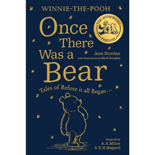 Winnie-the-Pooh: Once There Was a Bear : Tales of Before it All Began ...(the Official Prequel)