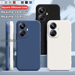 เคสโทรศัพท์มือถือ ซิลิโคนนิ่ม ทรงสี่เหลี่ยม กันกระแทก สีพื้น แฟชั่น สําหรับ Realme 10 Pro Plus 10Pro+ Realme10Pro Realme10 4G 5G