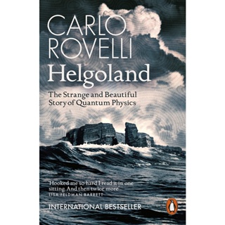 Helgoland : The Strange and Beautiful Story of Quantum Physics By (author)  Carlo Rovelli