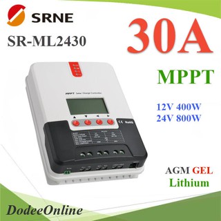 โซลาร์ชาร์จ SRNE MPPT 30A คอนโทรลเลอร์ Auto 12V(400W) 24V(800W) รุ่น SR-ML2430 DD