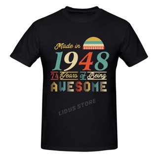 ถูกที่ส 1948 74 Years Of Being Awesome 74th Birthday Gift T shirt Harajuku Clothing T-shirt Cotton Graphics Tshirt Tee T