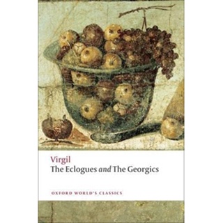 The Eclogues and Georgics Paperback Oxford Worlds Classics English By (author)  Virgil