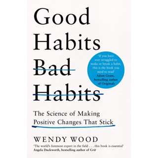 Asia Books หนังสือภาษาอังกฤษ GOOD HABITS, BAD HABITS: THE SCIENCE OF MAKING POSITIVE CHANGES THAT STICK