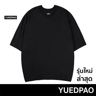 [2แถม1]Yuedpao เสื้อยืด Oversize  Fall winter ผ้าหนาทรงสวย ยับยากรีดง่าย  เสื้อยืดสีพื้น สี BLACK