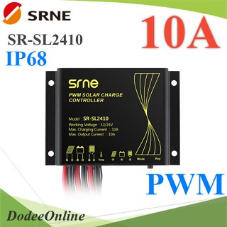 โซลาร์ชาร์จ SRNE SL2410 คอนโทรลเลอร์ 10A PWM ไฟถนน 12V 24V IP68 กันน้ำ รุ่น SR-SL2410 DD