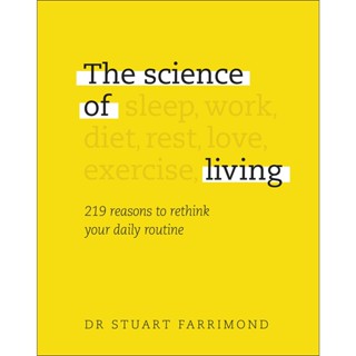 Asia Books หนังสือภาษาอังกฤษ SCIENCE OF LIVING, THE: 219 REASONS TO RETHINK YOUR DAILY ROUTINE