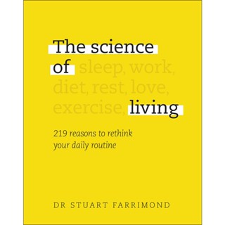 Asia Books หนังสือภาษาอังกฤษ SCIENCE OF LIVING, THE: 219 REASONS TO RETHINK YOUR DAILY ROUTINE