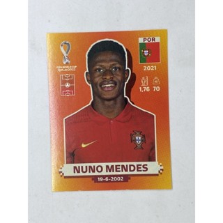 Nuno Mendes สติ๊กเกอร์สะสม ฟุตบอลโลก world cup 2022 Portugal ของสะสมทีมฟุตบอล โปรตุเกส