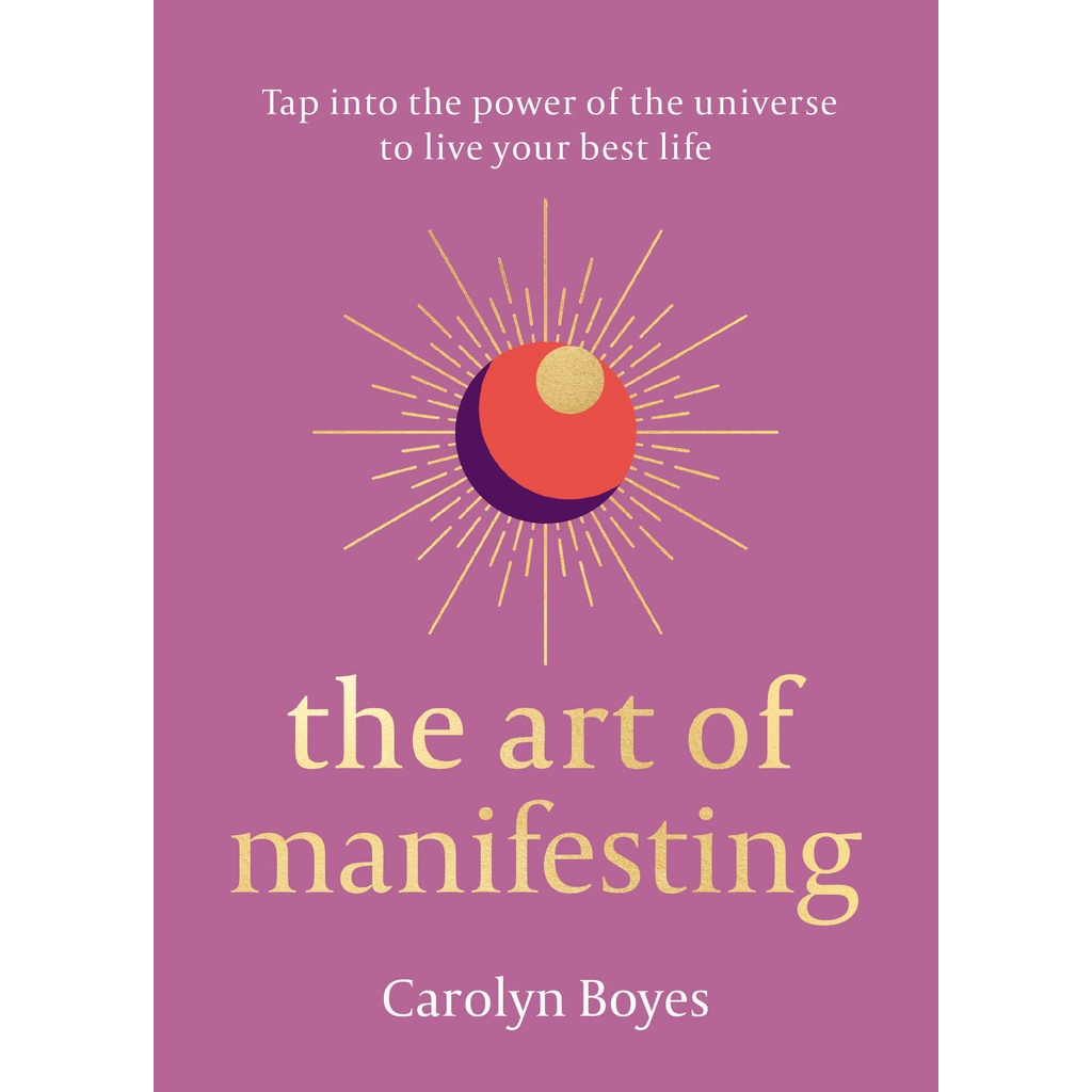 หนังสือภาษาอังกฤษ-the-art-of-manifesting-tap-into-the-power-of-the-universe-to-create-change-by-carolyn-boyes