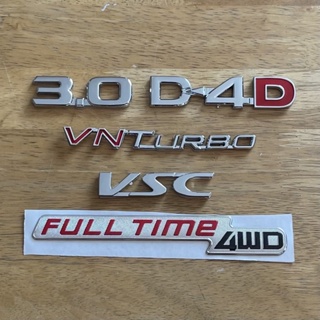 โลโก้ 3.0 D4D VN TURBO VSC FULL TIME 4WD ตัวหนังสือฝาท้าย FORTUNER (จำนวน 5 ชิ้น)