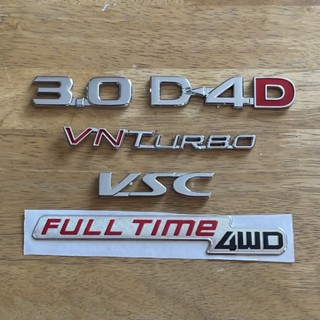 โลโก้ 3.0 D4D VN TURBO VSC FULL TIME 4WD ตัวหนังสือฝาท้าย FORTUNER (จำนวน 5 ชิ้น)