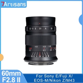 ภาพหน้าปกสินค้า7Artisans 60mm F2.8 Mark II เลนส์ 7Artisans 60 mm f2.8 รุ่น 2 mk2 II Macro 1:1 Lens เลนส์มือหมุน ( 60mm f 2.8 มาโคร ) Canon EOS M R Nikon Z Fuji Fujifilm XF Sony E M4/3 M43 Lmount ที่เกี่ยวข้อง