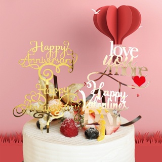 ป้ายปักเค้ก Happy Anniversary Happy Valentine Day ปักเค้กวันครบรอบ