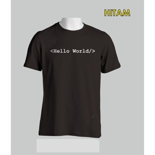 เสื้อยืด พิมพ์ลาย Hello WORLD COMBED 30S DISTRO สําหรับผู้ชาย และผู้หญิง