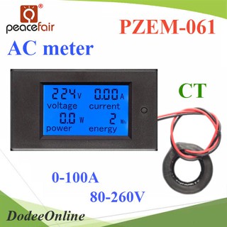 .PZEM-061 AC มิเตอร์ดิจิตอล 0-100A 80-260V แสดง โวลท์ แอมป์ วัตต์ และพลังงานไฟฟ้า พร้อม Coil CT รุ่น PZEM-