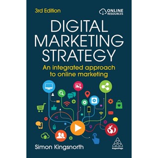 Asia Books หนังสือภาษาอังกฤษ DIGITAL MARKETING STRATEGY (3RD ED.): AN INTEGRATED APPROACH TO ONLINE MARKETING