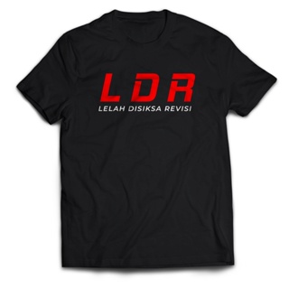 เสื้อยืด พิมพ์ลาย Parody Words LDR ตลก สําหรับผู้ชาย และผู้หญิง