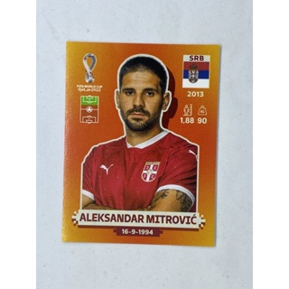 Aleksandar Mitrovic สติ๊กเกอร์สะสม ฟุตบอลโลก world cup 2022 Serbia ของสะสมทีมฟุตบอล เซอร์เบีย เซอเบีย