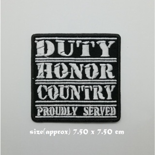 ตัวรีดติดเสื้อ Duty Honor Country ตกแต่งเสื้อผ้า แจ๊คเก็ต Embroidered Iron on Patch  DIY