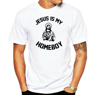 ใหม่ เสื้อยืดผ้าฝ้าย พิมพ์ลาย Jesus Is My Homeboy Christian Bible Church คุณภาพดี สําหรับผู้ชาย