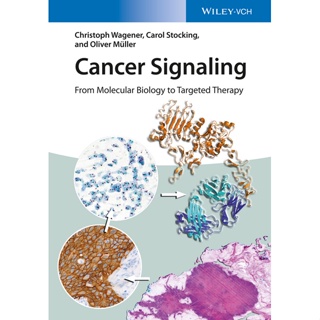 Müller ถุงน่องมะเร็ง มะเร็งสัญญาณ จากชีววิทยาโมเลกุลไปสู่เป้าหมายบําบัด -Wiley-Blackwell (2017)