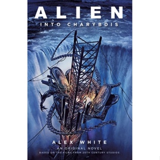 หนังสือภาษาอังกฤษ Alien: Into Charybdis ปกแข็ง