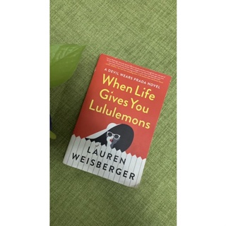 When Life Gives You Lululemons by Lauren Weisberger หนังสือภาษาอังกฤษ หนังสือมือสอง สภาพดี