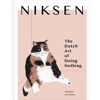 Asia Books หนังสือภาษาอังกฤษ NIKSEN: THE DUTCH ART OF DOING NOTHING