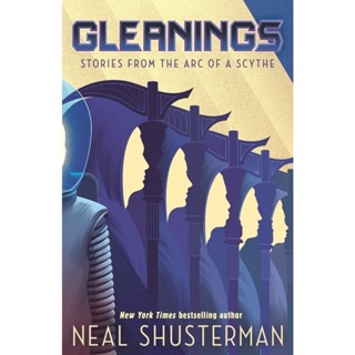 หนังสือภาษาอังกฤษ Gleanings (Arc of a Scythe)  by Neal Shusterman