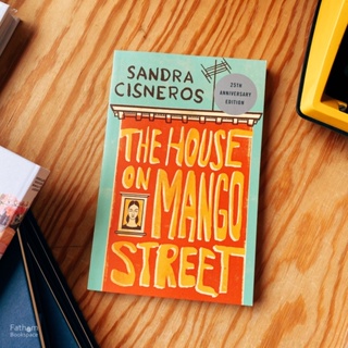 Fathom_ (Eng) The House on Mango Street / Sandra Cisneros