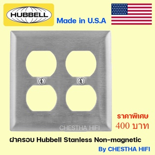 ฝา Stanless Hubbell  4  ช่อง Non-magnetic Made in U.S.A.    By CHESTHA HIFI