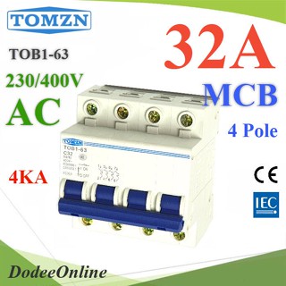 MCB-4P-32A-TOMZN MCB AC 32A 4Pole เบรกเกอร์ไฟฟ้า ตัดวงจรไฟฟ้า กระแสเกินพิกัด DD