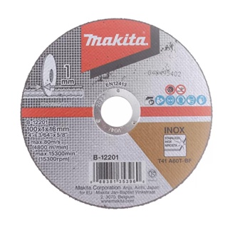 MODERNHOME MAKITA แผ่นตัดเหล็ก 4 นิ้ว รุ่น B-12201 แผ่นตัดเหล็ก แผ่นตัดสแตนเลส แผ่นตัด