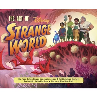 หนังสือภาษาอังกฤษ The Art of Strange World (Disney) Hardcover