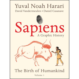 Asia Books หนังสือภาษาอังกฤษ SAPIENS: A GRAPHIC HISTORY: THE BIRTH OF HUMANKIND (VOL. 1)