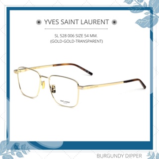 กรอบแว่นสายตา Yves Saint Laurent : SL 528 006 SIZE 54 MM. (GOLD-GOLD-TRANSPARENT)