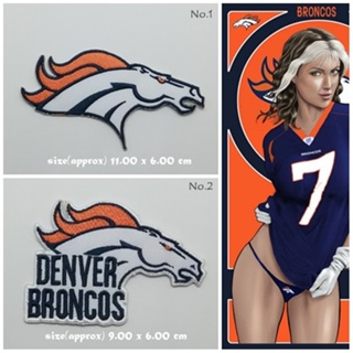 ตัวรีดติดเสื้อ Americasn football Denver Broncos ตกแต่งเสื้อผ้า แจ๊คเก็ต Embroidered Iron on Patch  DIY