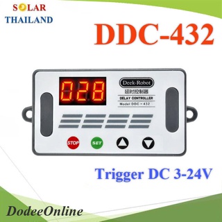 .Delay Timer DDC-432 เครื่องตั้งเวลา ON-OFF รับสัญญาณทำงาน จากเซ็นเซอร์ Trigger DC 3.0V-24V รุ่น TIMER-DDC-432 DD