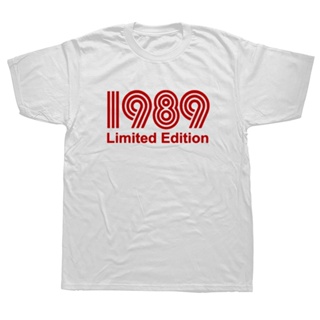 1989 Limited Edition Funny 33th Birthday Graphic T-Shirt Mens Summer Style Fashion Short Sleeves Streetwear T Shirt_03