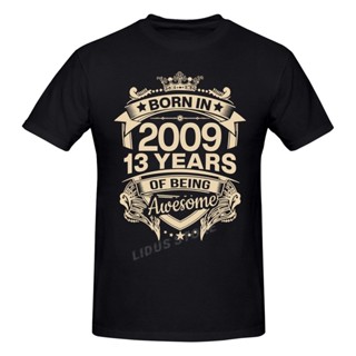 Born In 2009 13 Years For 13th Birthday Gift T shirt Gildan T-shirt 100% Cotton a birthday present_03